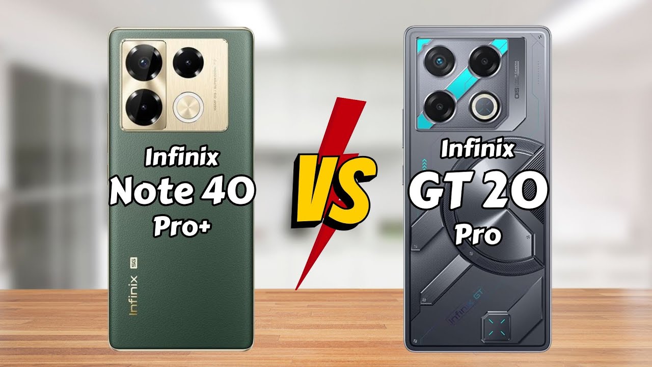 Infinix Note 40 Pro vs Infinix GT 20 Pro Price Comparison and Specifications: Which is the Better Choice?