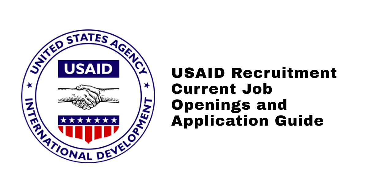USAID Recruitment 2025 | Current Job Openings and Application Guide